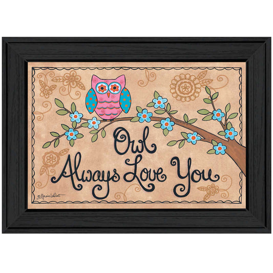 "Owl Always Love You" By Annie LaPoint, Printed Wall Art, Ready To Hang Framed Poster, Black Frame MLNshops]